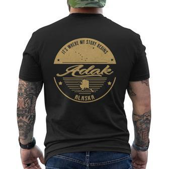 Adak Alaska Its Where My Story Begins Men's T-shirt Back Print - Seseable