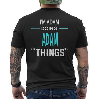 Im Adam Doing Adam Things First Name Men's T-shirt Back Print - Seseable