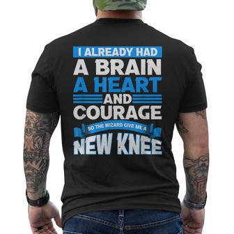 I Already Had A Brain And A Heart - Knee And Hip Replacement Men's T-shirt Back Print - Seseable