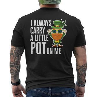 I Always Carry Pot On Me Lucky St Patricks Day Men's Back Print T-shirt | Mazezy