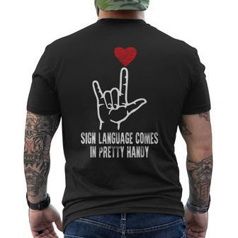 American Sign Language Comes In Pretty Handy Asl Word Pun Men's T-shirt Back Print - Thegiftio UK