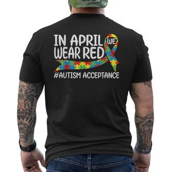 In April We Wear Red Autism Awareness Acceptance Red Instead Men's Back Print T-shirt | Mazezy
