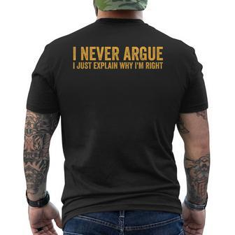 I Never Argue I Just Explain Why Im Right Men's Back Print T-shirt | Mazezy