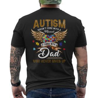 Autism Dad Doesnt Come With A Manual Autism Awarenes Mens Back Print T-shirt