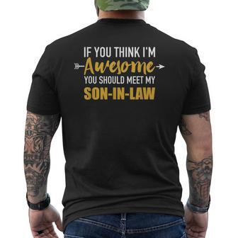 Awesome You Should See My Soninlaw For Fatherinlaw Mens Back Print T-shirt | Mazezy