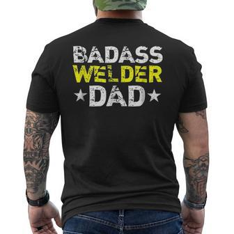 Mens Badass Welder Dad Fathers Day Men's T-shirt Back Print - Seseable