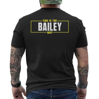 Bailey Personalized Name This Is The Bailey Way Men's Back Print T-shirt | Mazezy