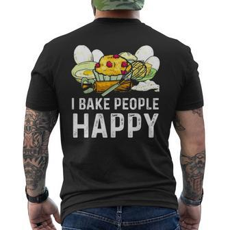 I Bake People Happy Baking Bakers Cookie Bakers Baking Chefs Men's Back Print T-shirt | Mazezy