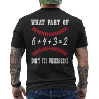 Baseball 6 4 3 Double Play What Part Of Dont You Understand Men's T-shirt Back Print - Seseable