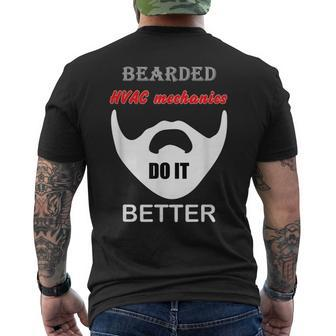 Bearded Hvac Mechanic Gift Do It Better Funny Joke Mens Back Print T-shirt | Mazezy DE