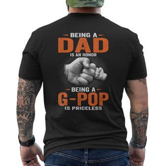 Being A Dad Is An Honor Being A G Pop Is Priceless Mens Back Print T-shirt