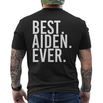 Best Aiden Ever Funny Personalized Name Joke Gift Idea Mens Back Print T-shirt - Seseable