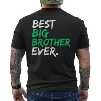 Best Big Brother Ever For Boys Funny Gifts Green Scheme Mens Back Print T-shirt - Seseable