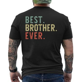 Best Brother Ever Cool Funny Vintage Gift Mens Back Print T-shirt - Seseable