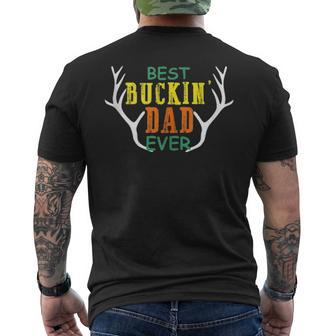 Mens Best Buckin Dad Ever Hunting Fathers Day Birthday Men's T-shirt Back Print - Seseable