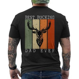 Best Bucking Dad Ever Vintage Deer Hunting Lover Hunters Men's Back Print T-shirt | Mazezy