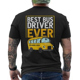 Best Bus Driver Ever Funny Bus Driver School Bus Driver Mens Back Print T-shirt - Seseable