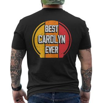 Best Carolyn Ever Funny Carolyn Name Mens Back Print T-shirt - Seseable