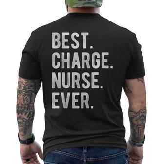 Best Charge Nurse Ever Funny Nursing Appreciation Mens Back Print T-shirt - Seseable