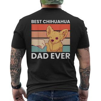 Best Chihuahua Dad Ever Chihuahua Funny Chihuahuadog Gift For Mens Mens Back Print T-shirt - Seseable