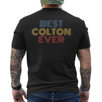 Best Colton Ever Personalized Name Funny Mens Back Print T-shirt - Seseable