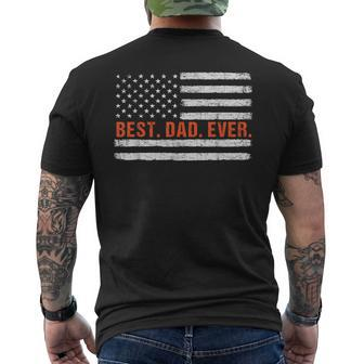 Best Dad Ever American Flag Vintage Fathers Day Daddy Gift For Mens Mens Back Print T-shirt - Seseable
