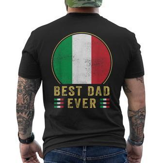 Best Dad Ever Italian Father Country Italy Flag Gift For Mens Mens Back Print T-shirt - Seseable
