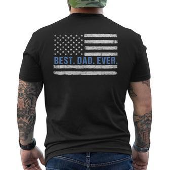 Best Dad Ever Us American Flag Fathers Day Daddy Gift For Mens Mens Back Print T-shirt - Seseable