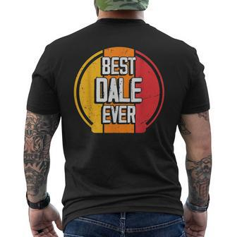 Best Dale Ever Funny Dale Name Mens Back Print T-shirt - Seseable