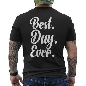 Best Day Ever Gift Funny Party Mens Back Print T-shirt - Seseable