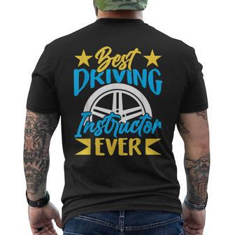 Best Driving Instructor Ever Sayings Drive Teacher Mens Back Print T-shirt - Seseable