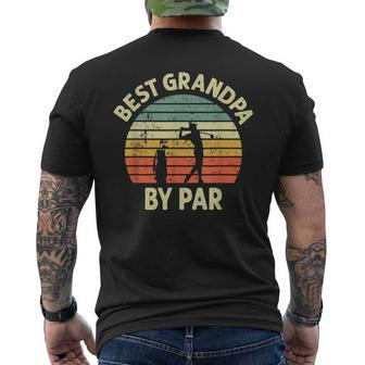 Best Grandpa By Par Golf Golfer Golfing Grandfather Design Gift For Mens Men's Crewneck Short Sleeve Back Print T-shirt