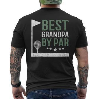 Best Grandpa By Par Golf Lover Fathers Day Dad V2 Men's T-shirt Back Print - Seseable