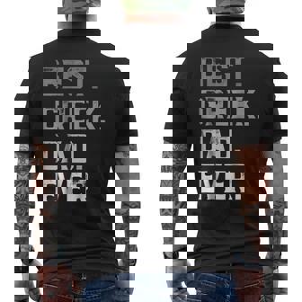 Best Greek Dad Ever For Men T Fathers Day Men's Back Print T-shirt | Mazezy