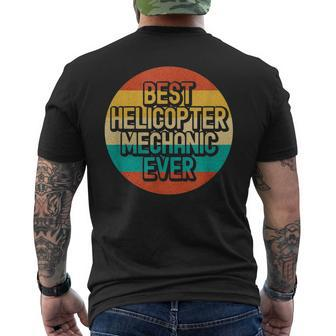 Best Helicopter Mechanic Ever Avitation Helicopter Pilot Mens Back Print T-shirt - Seseable