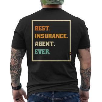 Best Insurance Agent Ever Brokers And Insurance Agent Mens Back Print T-shirt - Seseable