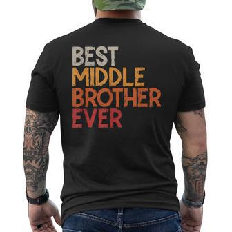 Best Middle Brother Ever Sibling Vintage Middle Brother Mens Back Print T-shirt - Seseable