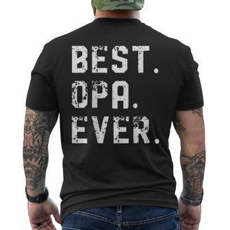 Best Opa Ever Fathers Day For Dad Grandpa Papa Men's T-shirt Back Print - Seseable