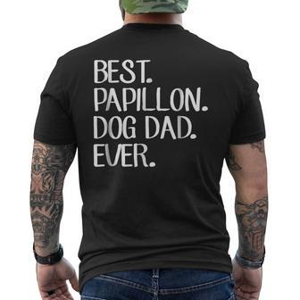 Best Papillon Dog Dad Ever Men's Back Print T-shirt | Mazezy