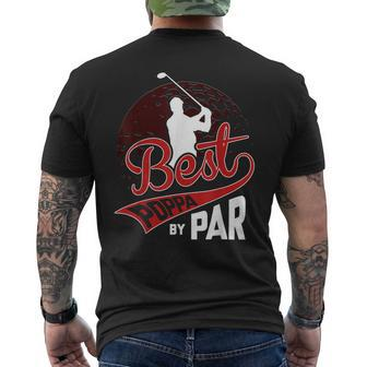 Best Poppa By Par Golf Lover Sports Funny Fathers Day Gifts Gift For Mens Mens Back Print T-shirt | Mazezy DE