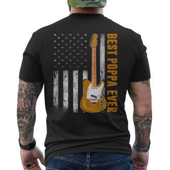 Best Poppa Ever Usa Flag Guitarist Guitar Lovers Gifts Gift For Mens Mens Back Print T-shirt | Mazezy