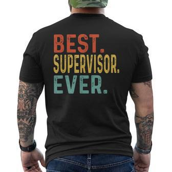 Best Supervisor Ever Retro Vintage Cool Gifts For Supervisor Mens Back Print T-shirt - Seseable