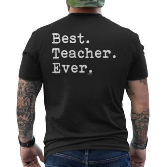 Best Teacher Ever Best Teacher Ever Mens Back Print T-shirt - Seseable