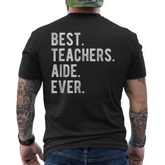 Best Teachers Aide Ever Funny School Teaching Mens Back Print T-shirt - Seseable
