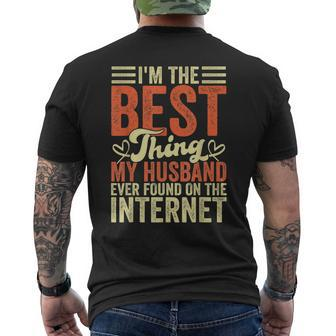 Im The Best Thing My Husband Ever Found On The Internet Men's T-shirt Back Print - Seseable