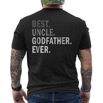 Best Uncle Godfather Ever T  Funny Fathers Gift Men's Crewneck Short Sleeve Back Print T-shirt