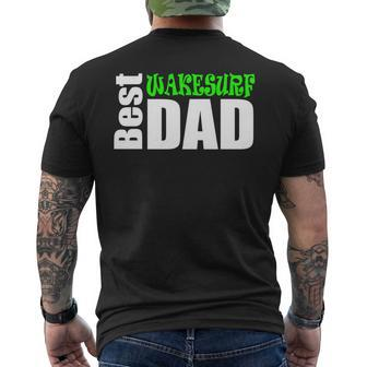 Best Wakesurf Dad Wakesurf Apparel And Men's Back Print T-shirt | Mazezy