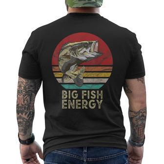 Mens Big Fish Energy Fishing For Men Dads Men's T-shirt Back Print - Seseable