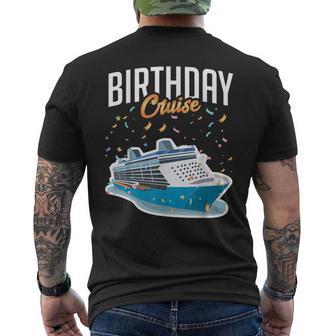 Birthday Cruise Vacation Party Trip Cruise Ship Gift Men's Crewneck Short Sleeve Back Print T-shirt | Mazezy