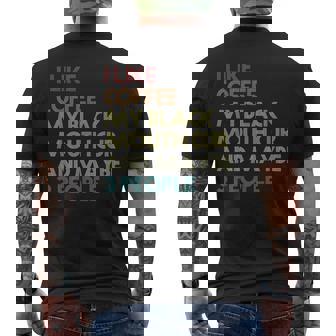 Black Mouth Cur Dog Owner Coffee Lovers Quote Vintage Retro Men's T-shirt Back Print - Seseable
